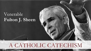 Lesson 12 - The Mother of Jesus Fulton Sheen Mother Of Jesus