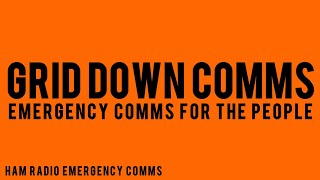 Grid Down Emergency Communications | Disaster Preparedness