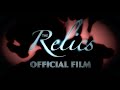 The relics  official film