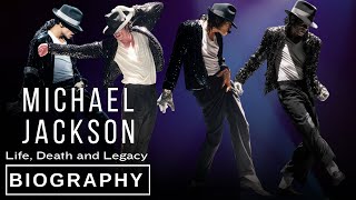 Michael Jackson: Life, Death and Legacy (Full Biography)