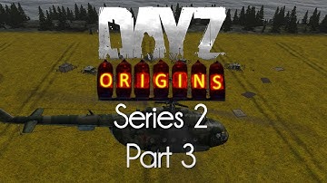 ARMA 2: DayZ Origins Mod — Series 2 — Part 3 — Defend the Fortress!