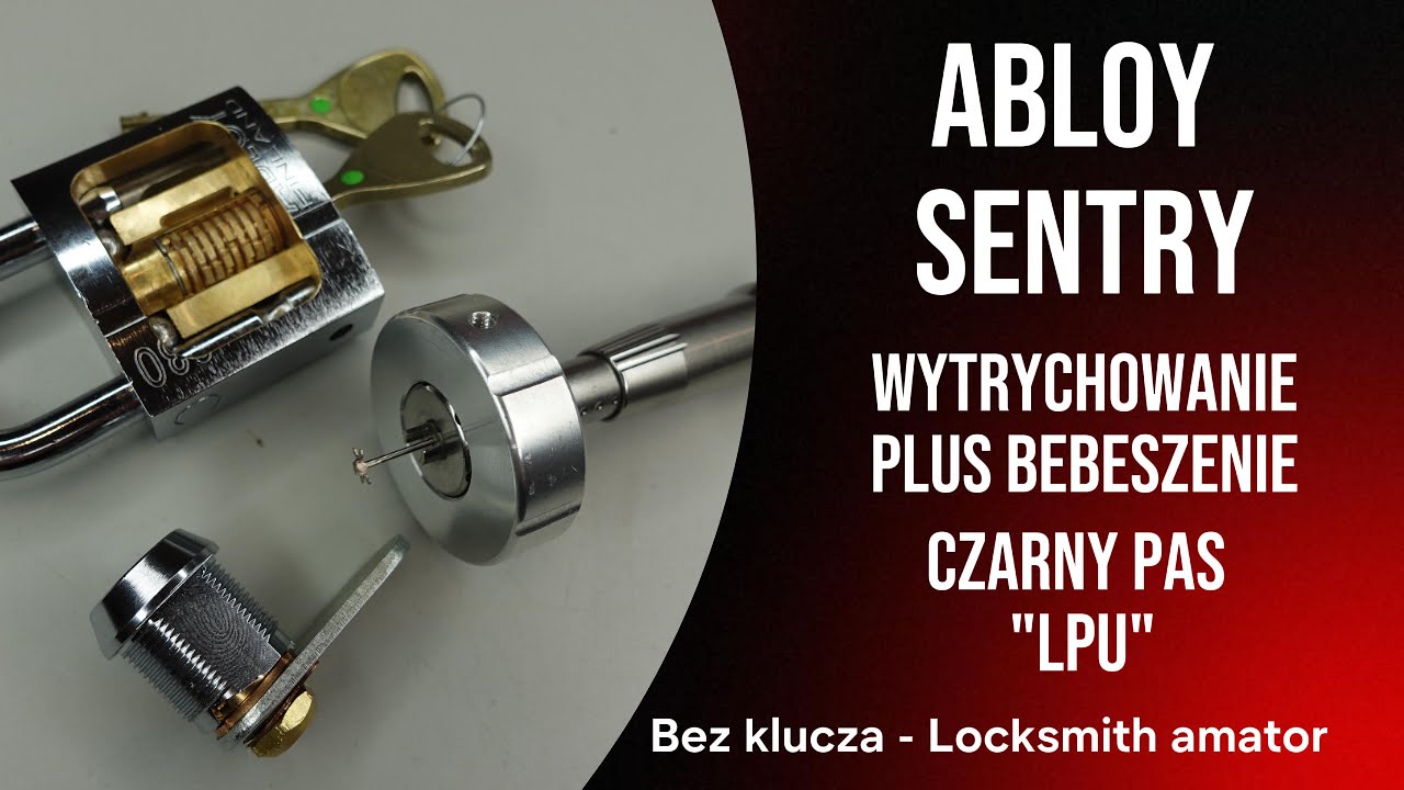 77. Abloy Sentry - wytrychowanie plus bebeszenie. czarny pas 