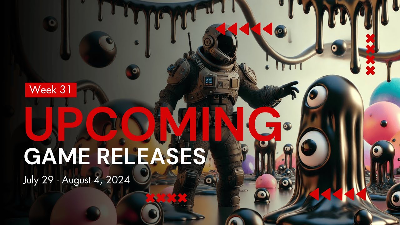 Space Invaders, Gooey Puzzles & More! | Upcoming Game Releases | Week 31 | July/August 2024