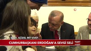 Cumhurbaşkanı Erdoğana Sevgi Seli