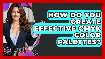 How Do You Create Effective CMYK Color Palettes? - Graphic Design Nerd