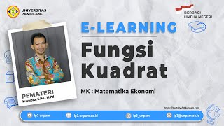 MATEMATIKA EKONOMI - Pertemuan ke 11 ( Fungsi Kuadrat )