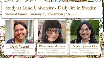 Study at Lund University - Daily life in Sweden | Live student panel