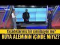 Yaşadıklarımız bir simülasyon mu? Aslında rüya aleminin içinde miyiz? Deniz Erten'den olay sözler