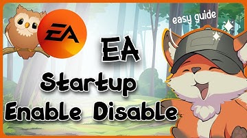 How to Enable or Disable Startup in EA | GG