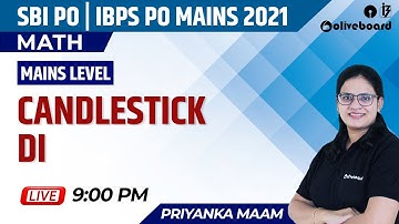 Candlestick DI | New Pattern Mains Level DI | SBI PO Mains DI | IBPS PO Mains DI | Priyanka Ma