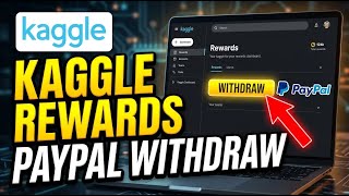 How to withdraw from Kaggle Learn rewards to PayPal - Easy Tutorial