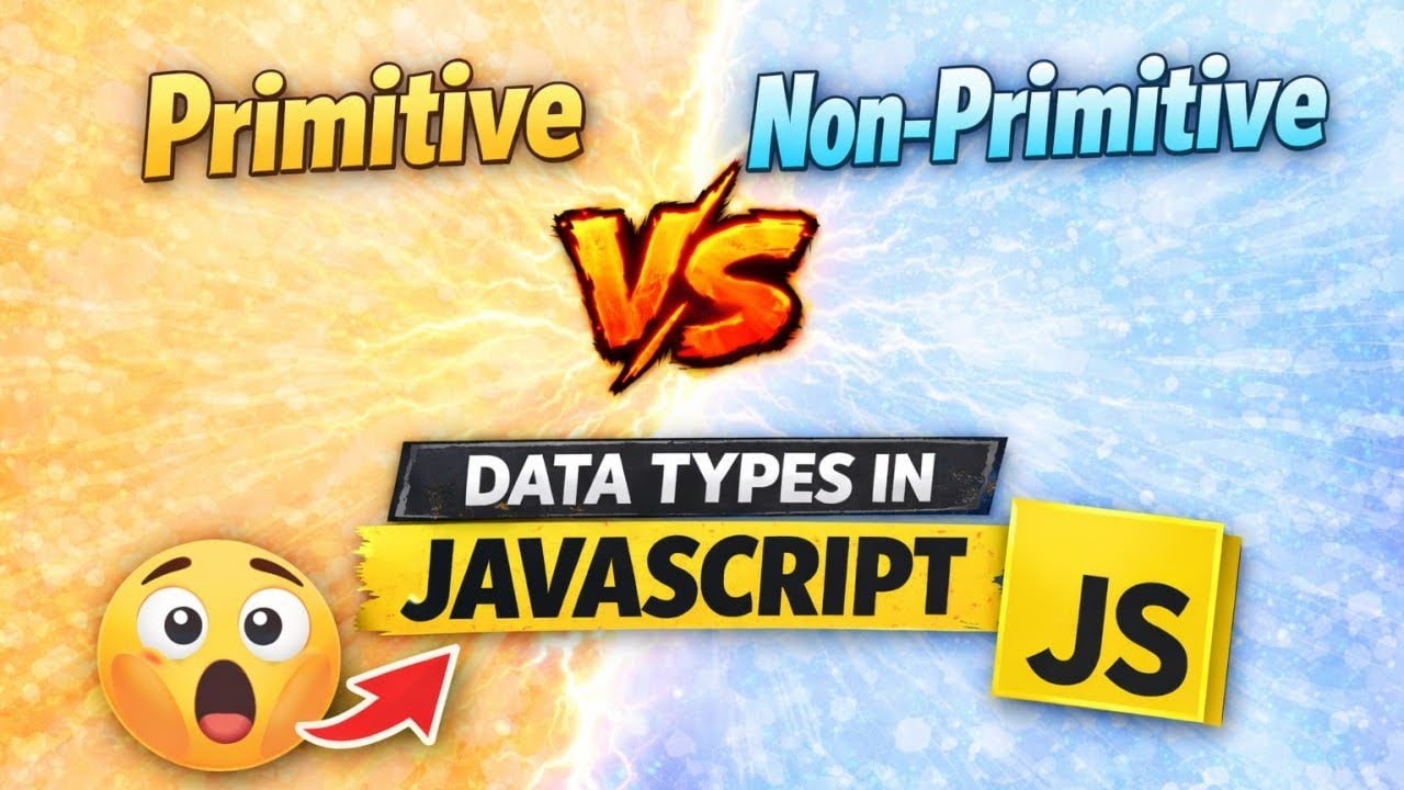 Primitive vs Non-Primitive Data Types in JavaScript | Value vs ...
