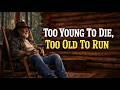 Too Young To Die, Too Old To Run | Infinite Zoom