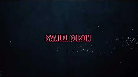 Samuel colson intro