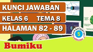 KUNCI JAWABAN TEMA 8 KELAS 6 SUBTEMA 2 PEMBELAJARAN 5 HALAMAN 82-89