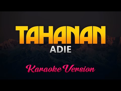 Video thumbnail for Adie - Tahanan