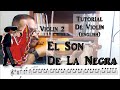 La Negra, 2nd vln - English tutorial (2023)