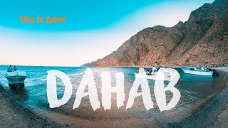 The Legend of DAHAB | أسطورة دهب أجمل مكان في مصر 😍