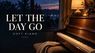 Let the Day Go 🌙 50 Minutes of Soft Piano to Unwind screenshot 4