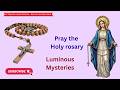 Luminous Mysteries of the Holy Rosary 🙏 | Light of Christ, Faith & Spiritual Renewal - 21 May