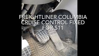 Freightliner Columbia cruise control fixed