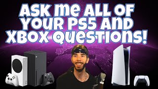 PS5 and Xbox Ask Me Anything Stream (with a Surprise Unboxing!)