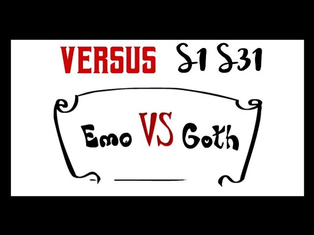 Goth vs Emo | Versus class=