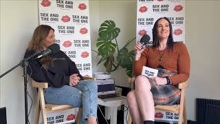 Open Marriages, OnlyFans, Dating Apps & Why Everyone’s Lying | Sex and the One Podcast