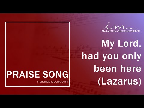 LOUVORES INTERNACIONAIS - PRAISE SONG - Lazarus - Maranatha Christian Church