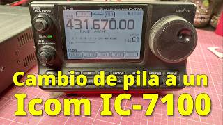 185 - CAMBIO BATERIA ICOM IC7100 CAPATRES