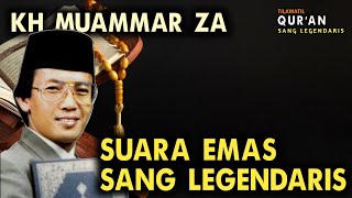 Download Lagu SUARA EMAS ANG LEGENDARIS KH MUAMMAR ZA ||  TILAWAH MERDU MENYENTUH QOLBU MP3 Download Lagu SUARA EMAS ANG LEGENDARIS KH MUAMMAR ZA ||  TILAWAH MERDU MENYENTUH QOLBU MP3
