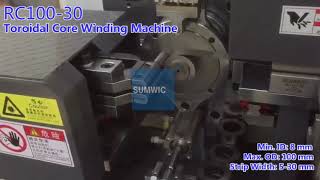 RC100-30 Automatic Toroidal Core Winding Machine