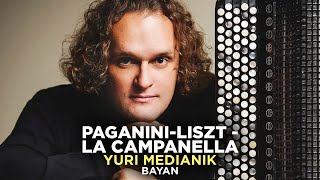 Paganini-Liszt - La campanella | Кампанелла | Yuri Medianik - Bayan