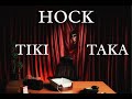Hock TIKI TAKA I هوك تيكي تاكا Official Audio 