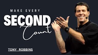 Famous Make Every Second Count || TONY ROBBINS Wealth