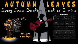 Autumn Leaves - Jazz Backing Track in E Minor with Scrolling Sheet Music | Play & Improvise! 🎸🎶