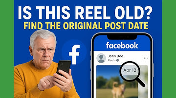 Facebook Reels: How to See When a Reel Was Posted (Find the Original Post Date)
