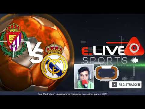 √ Valladolid VS Real Madrid En Vivo I España - LaLiga Santander I 30.12.20222