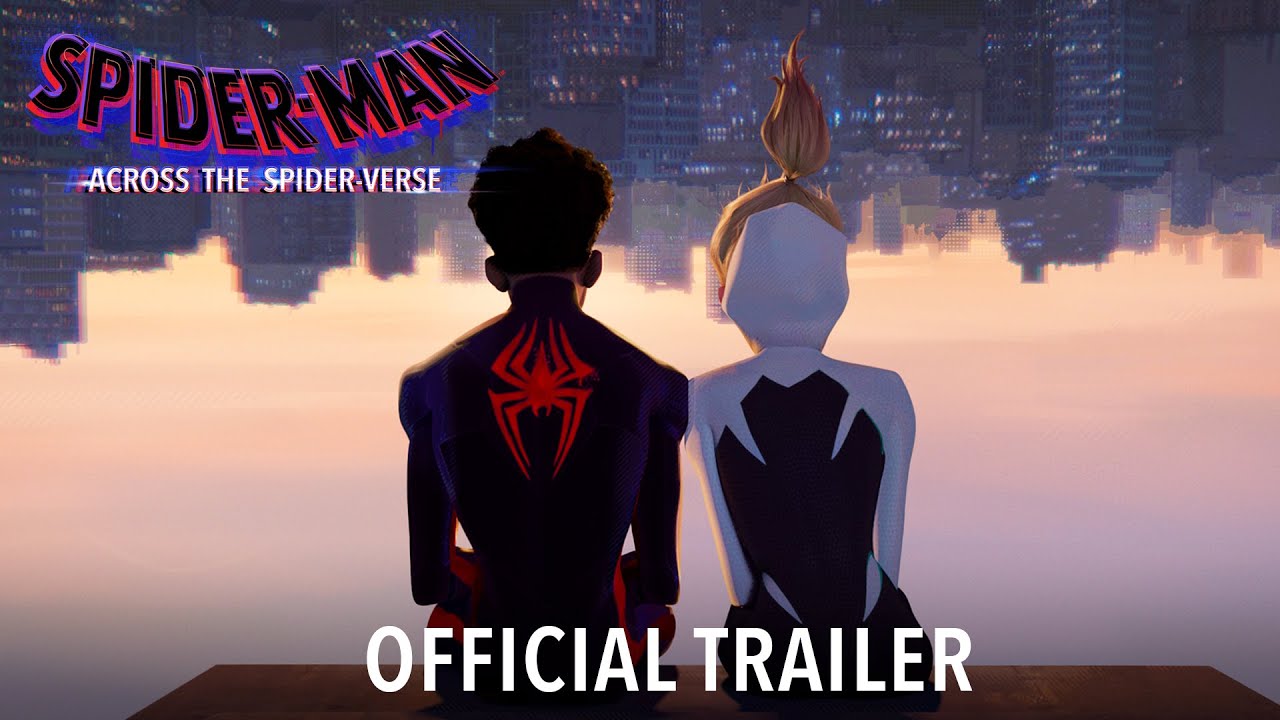SPIDER-MAN: ACROSS THE SPIDER-VERSE  - Official Trailer (HD)