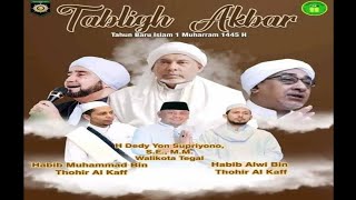 Tabligh Akbar Tahun Baru Islam 1 Muharram 1445 H    Bersama Habib Syech || Kota Tegal