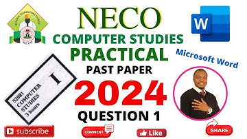NECO computer studies practical 2024 Ms Word