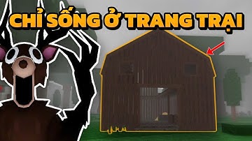 😨🌲 TÔI THỬ THÁCH SỐNG Ở TRANG TRẠI TRONG 99 ĐÊM TRONG RỪNG!! | 99 Nights In The Forest