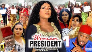 ⁣WOMAN PRESIDENT SEASON 1 - DESTINY ETIKO MOST ANTICIPATED MOVIE 2022 Latest Nigerian Nollywood Movie