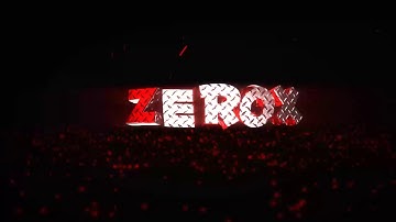 New Intro Zerox V1|ByMrSkill