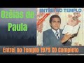 Ozeias de Paula - Entrei no Templo 1979 CD Completo