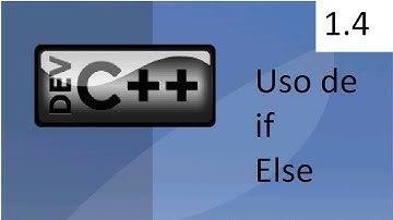 Tutorial Programación en C++ 1.4 (Uso de condiciones If else)