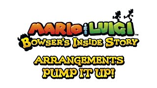 Pump It Up - Arrangement Mario & Luigi: Bowsers Inside Story Ost