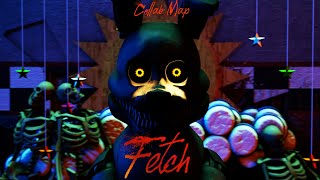[FNaF/SFM/C4D/BLENDER] "FETCH" Collab map [take 5/12] [Done 5/14]