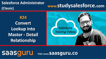 24 Convert lookup into master detail relationship in salesforce classic | Salesforce Training Videos