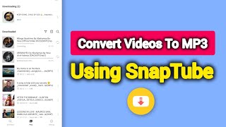 How To Use SnapTube To Convert Videos To MP3 On Android Phones  screenshot 1